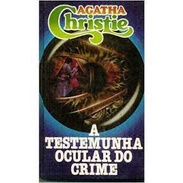 A Testemunha Ocular Do Crime Autor Agatha Christie Shopee Brasil