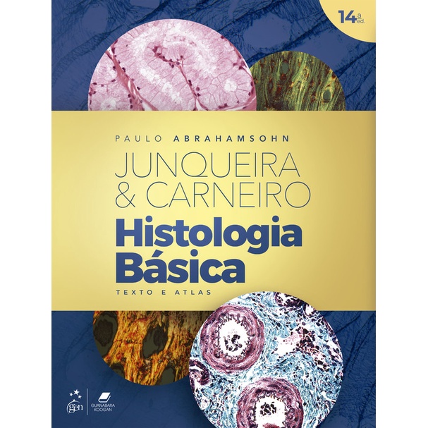 Livro Histologia Básica Texto e Atlas 14ª Edição 2023 Shopee Brasil