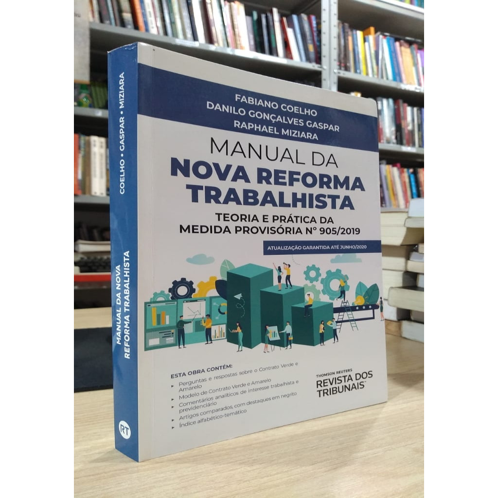 Manual Da Nova Reforma Trabalhista Teoria E Pratica Da Medida