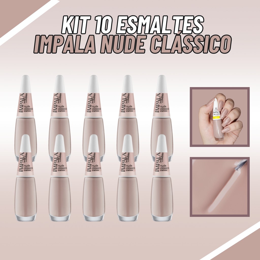 Kit Esmaltes Nude Cl Ssico Impala Cremoso Atacado Manicure Shopee