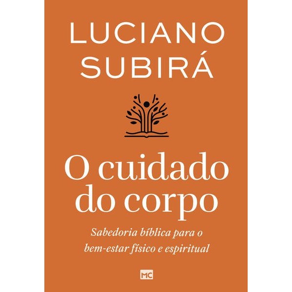 O Cuidado Do Corpo Transforme Seu Corpo E Sua Vida A Sabedoria