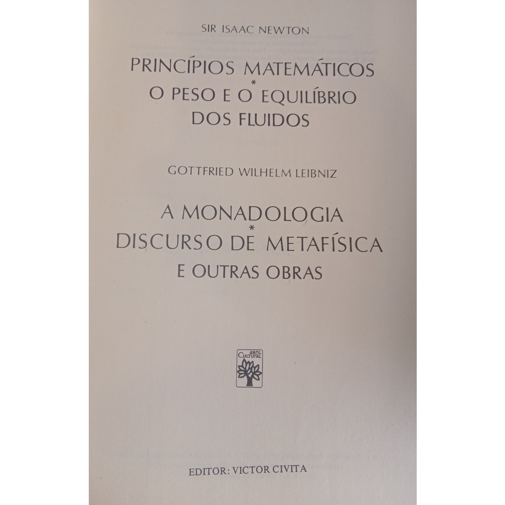 LIVRO OS PENSADORES PRINC MATEMÁT PESO E O EQUILÍBRIO DOS FLUIDOS