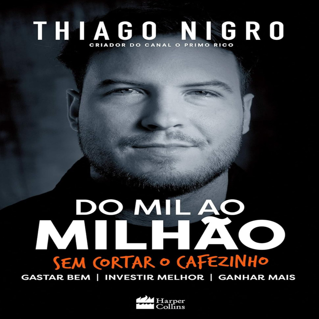 Do Mil Ao Milh O Sem Cortar O Cafezinho Usado Autor Thiago Nigro