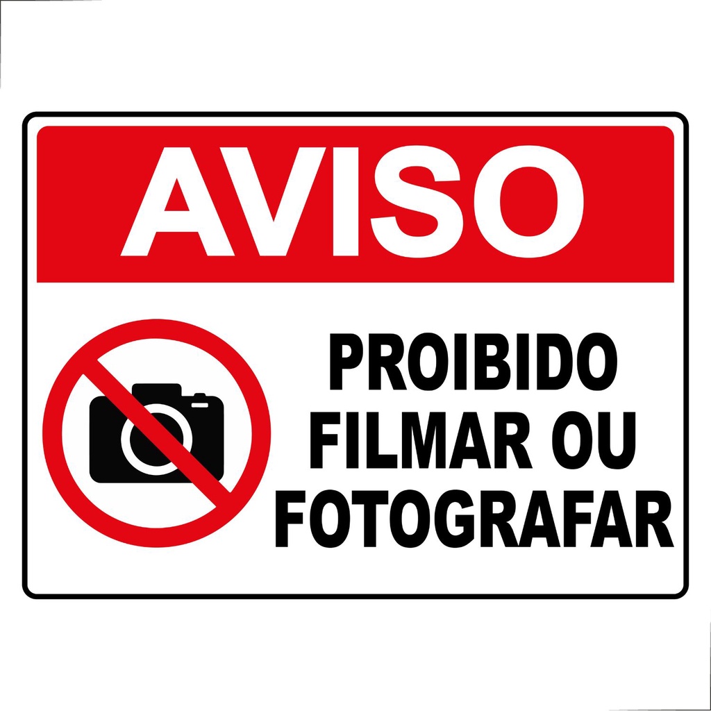 Kit 2 Placas Sinalizacao Proibido Filmar Fotografar 40x30cm Shopee Brasil