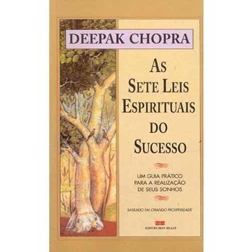 As Sete Leis Espirituais Do Sucesso De Deepak Chopra Shopee Brasil