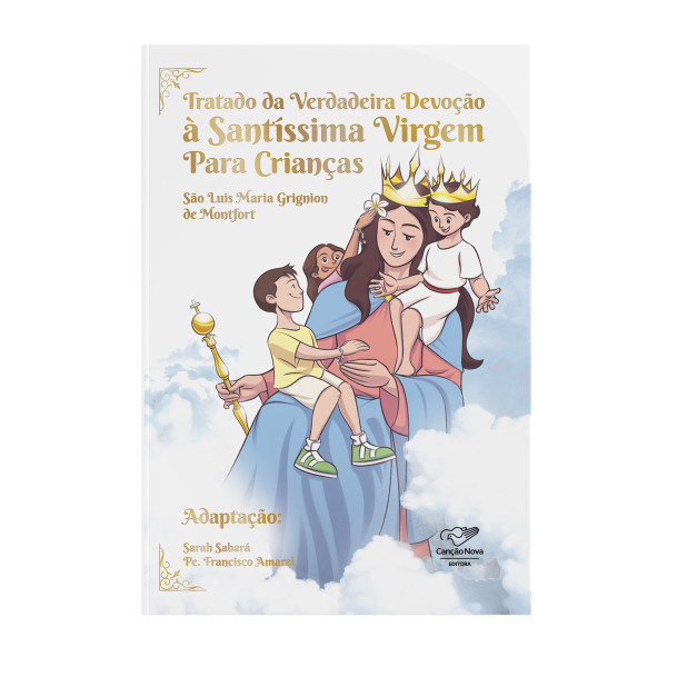 Livro Tratado da Verdadeira Devoção a Santíssima Virgem Para Crianças