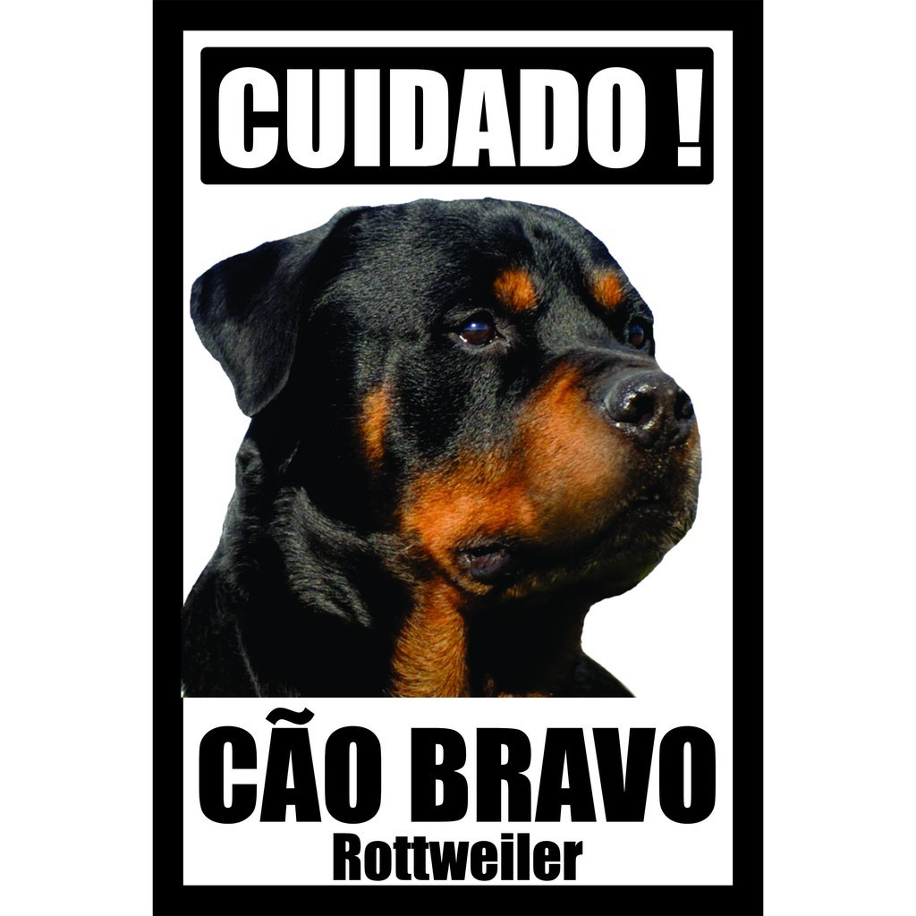 Placa Cuidado Cão Bravo Rottweiler Tamanho 20 x 30 cm modelo 04