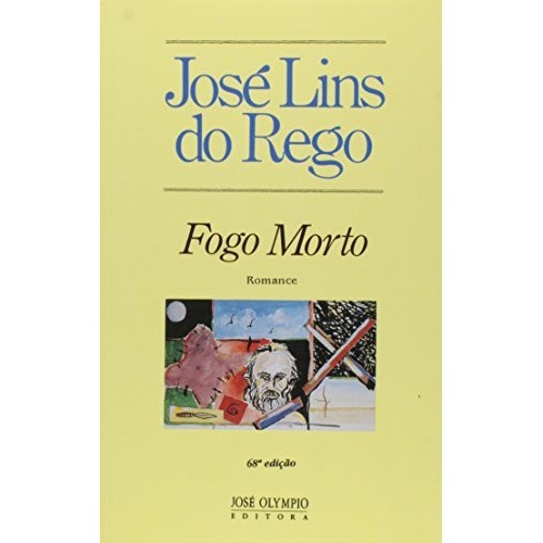 Fogo Morto Romance De Jose Lins Do Rego Shopee Brasil