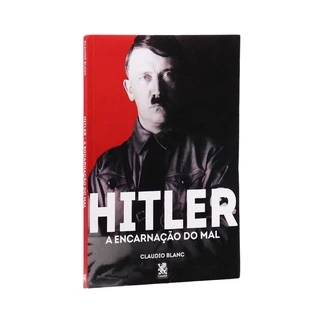 Livro Hitler - A Encarnação do Mal | LACRADO com Fotos Autênticas!