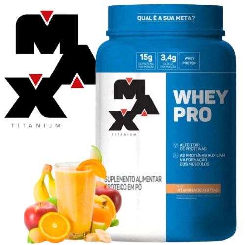 Vitamina de Frutas Max Titanium Whey Pro 1Kg – Envio