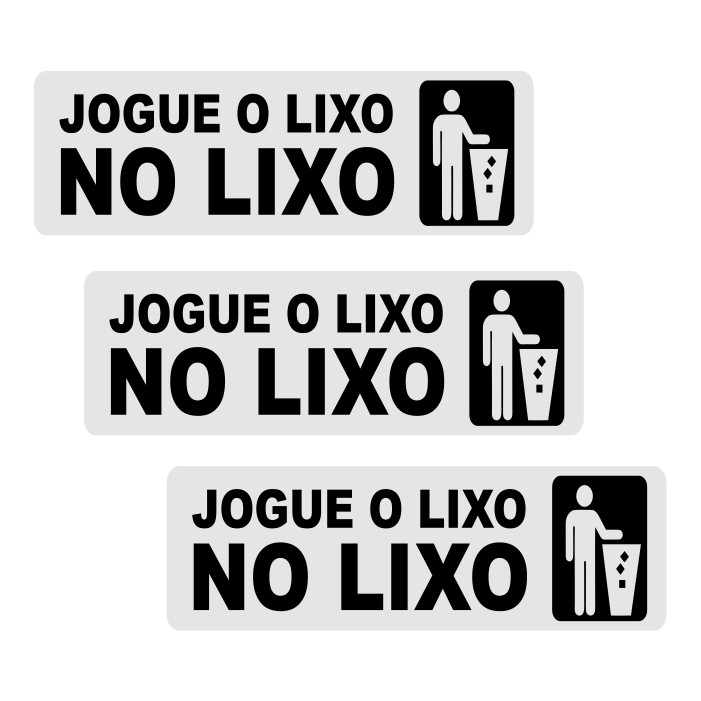 Placa De Sinalização Jogue lixo no lixo 24X6Cm - Kit Com 3 Unidades ...