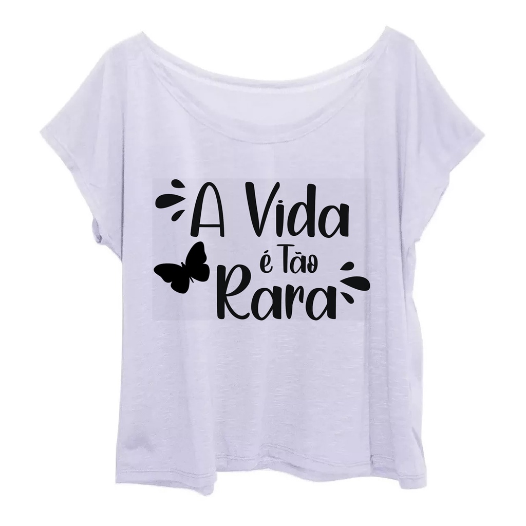Blusa Plus Size A Vida é Tão Rara Frase Camiseta Feminina T-Shirt