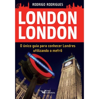 London London - Guia Para Conhecer Londres