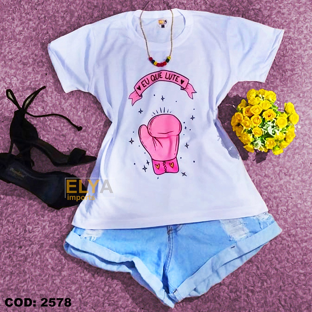 Camiseta Feminina Blusa EU QUE LUTE T-shirt camisa personalizada
