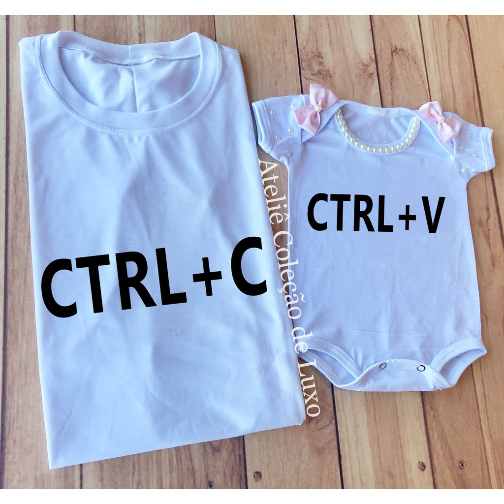 Camiseta e Body para Pai e Filha CTRL+C CTRL+V Dia dos Pais Shopee Brasil