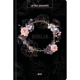Bíblia LETRA GIGANTE Flores Preta Capa Dura Nvi | Pão Diário em Oferta na Shopee