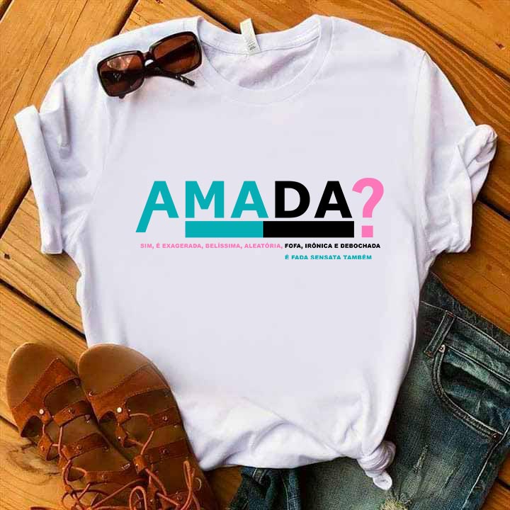 Blusa "Amada?"
