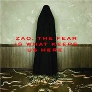 Cd Zao Fear Is What Keeps Us Here Imp