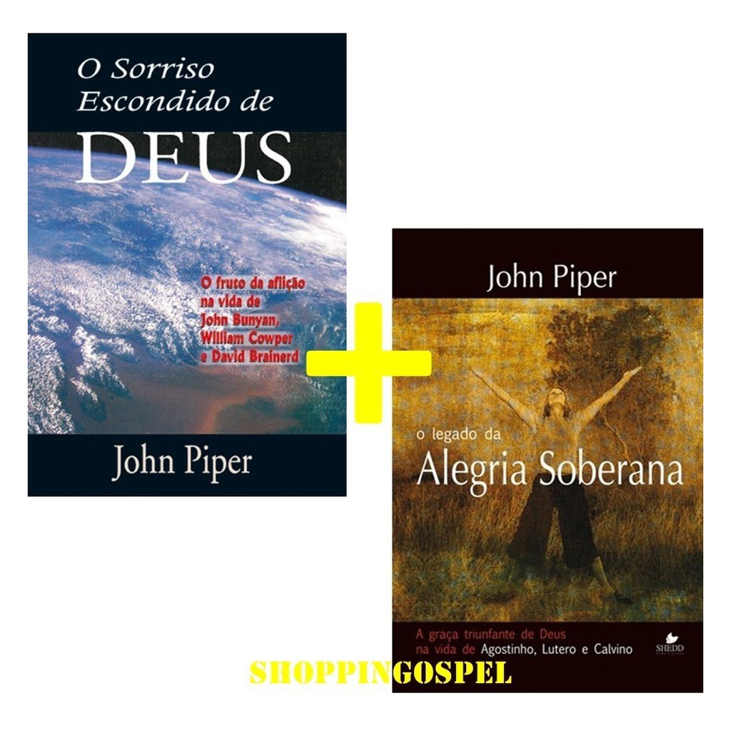O Sorriso Escondido De Deus + O Legado Da Alegria Soberana | Shopee Brasil