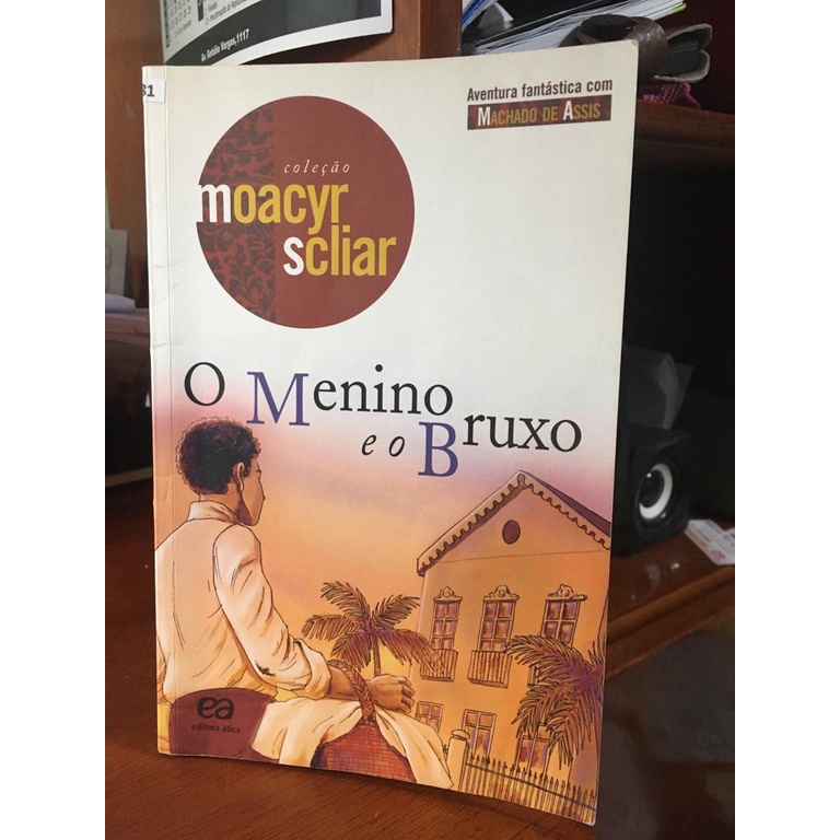 Livro O Menino e o Bruxo; Moacyr Scliar | Shopee Brasil