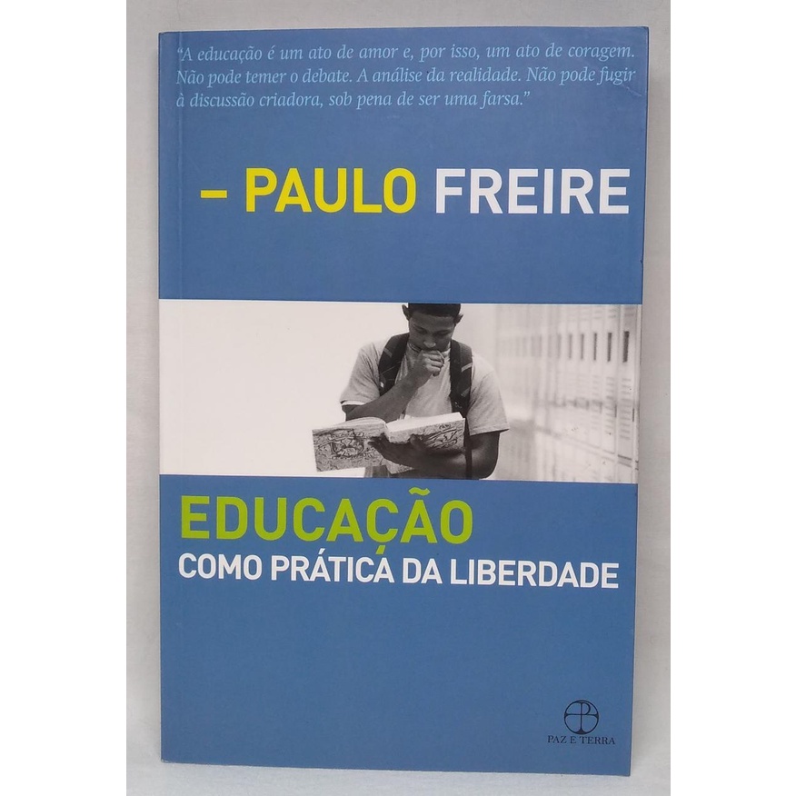 Educação como prática da liberdade (Paulo Freire) | Shopee Brasil
