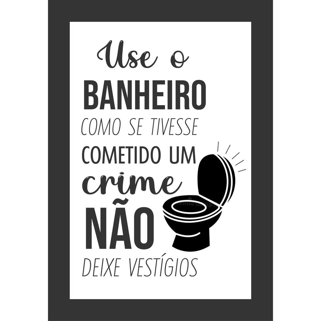 Placas Quadros Decorativas, Divertidas, Frases engraçadas, Banheiro ...