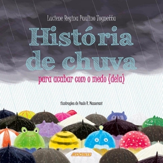 HISTORIA DE CHUVA PARA ACABAR COM O MEDO (DELA)