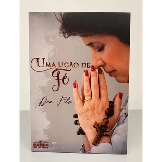 Livro Dra. Filó - Uma Lição de Fé