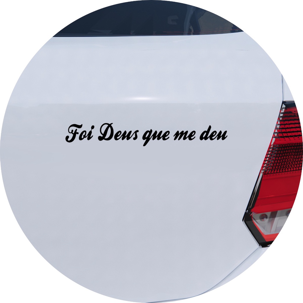 Adesivo de Carro Foi Deus que me deu | Shopee Brasil