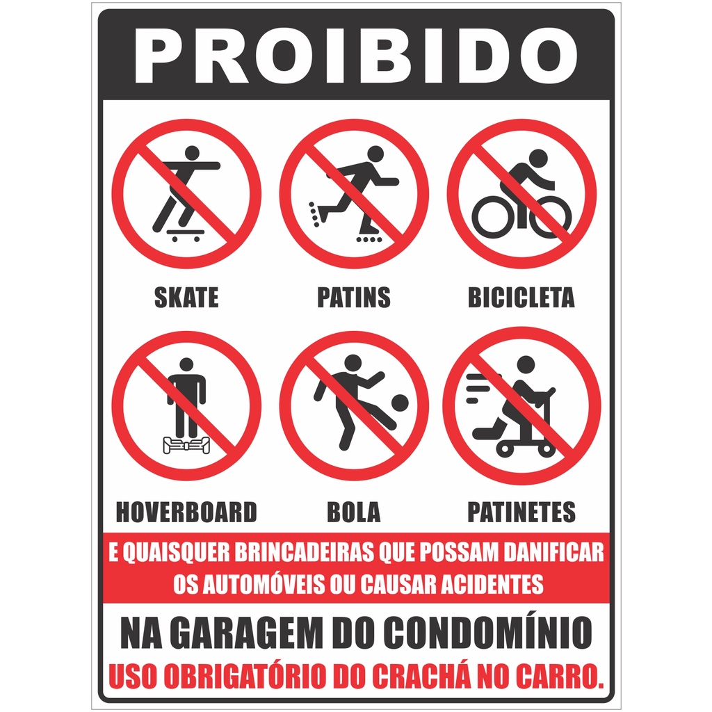 Proibido jogar bola na garagem