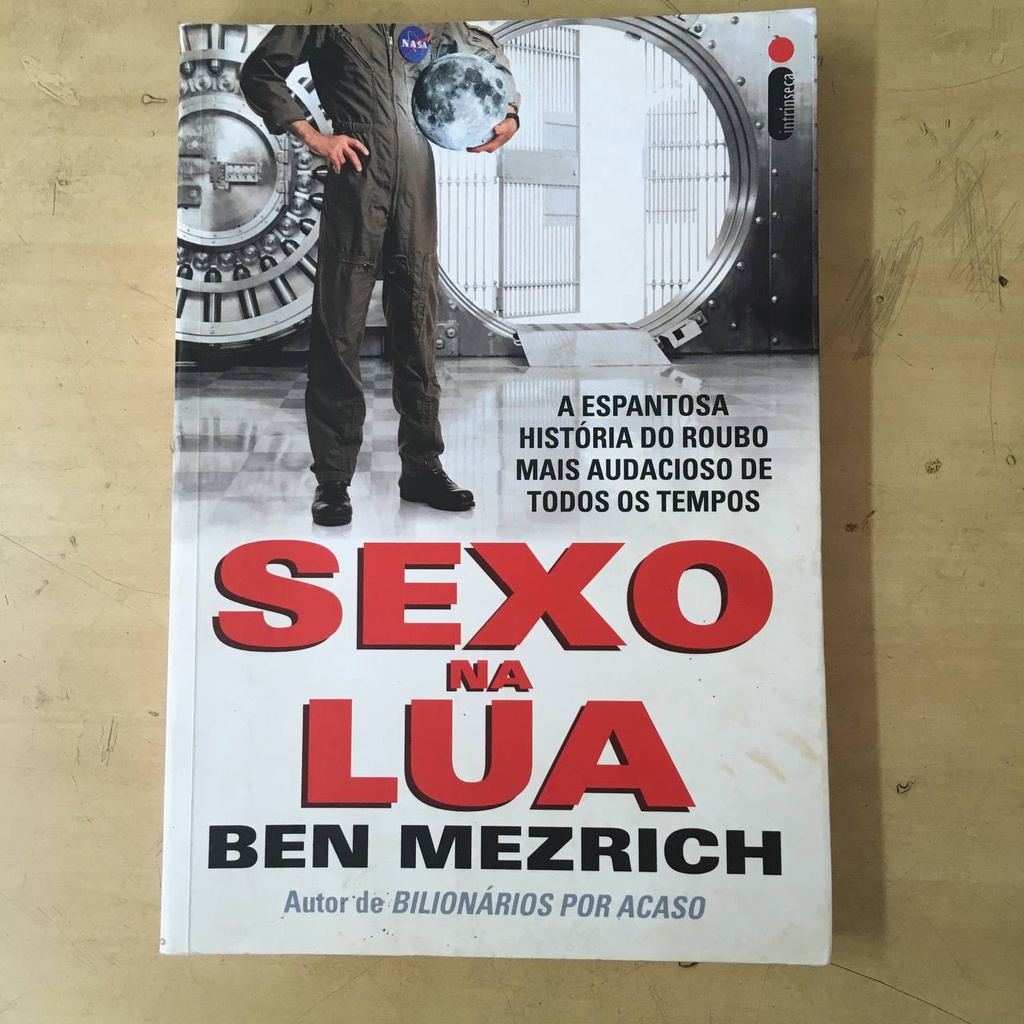 Livro - Sexo na Lua - Ben Mezrich