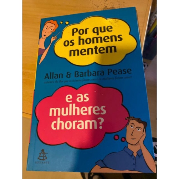 Livro Por Que Os Homens Mentem E As Mulheres Choram Shopee Brasil 0637