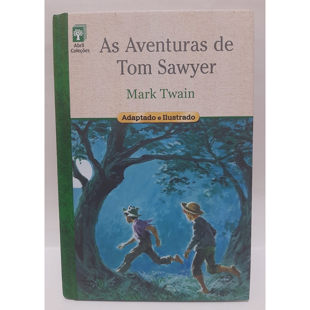 Livro As Aventuras de Tom Sawyer / Capa Dura / Adaptado e Ilustrado ...