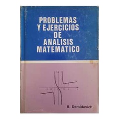 Problemas Y Ejercicios De Analisis Matematico / B. Demidovich | Shopee ...