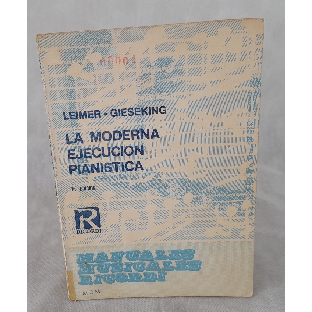 Libros · La Moderna Ejecución Pianística · Gieseking, Walter: Leimer