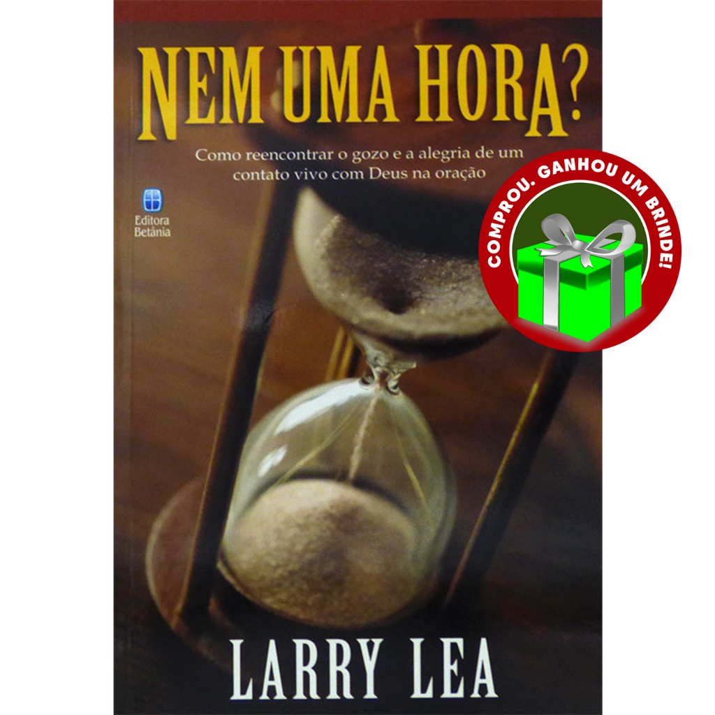 Livro Nem Uma Hora | Larry Lea Cristão Evangélico Gospel Igreja Família ...
