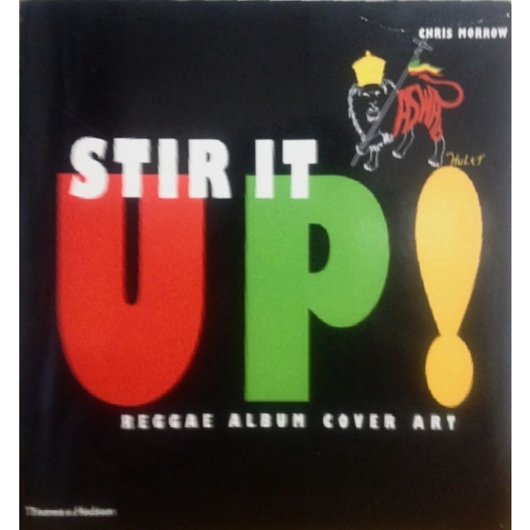 STIR IT UP! REGGAE ALBUM COVER ART 洋書 Stir It Up: Reggae Album Cover Art: Morrow, Chris