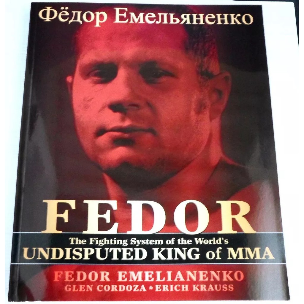 Livro Fedor The Undisputed King Of Mma - Fedor Emelianenko