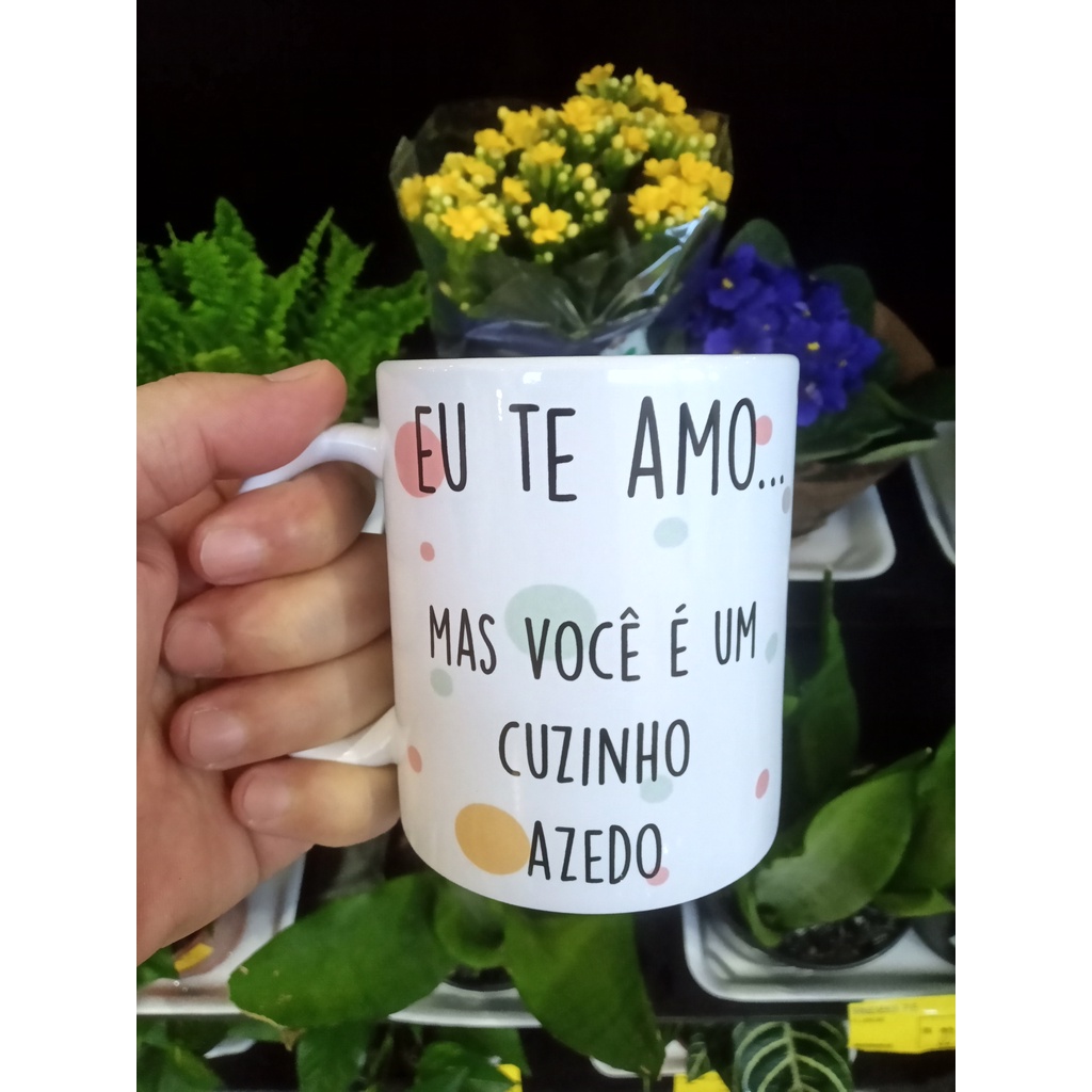 Caneca personalizada meme Flork Eu te amo.... mas você é um cuzinho azedo |  Shopee Brasil