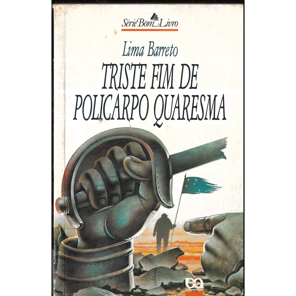 Triste Fim de Policarpo Quaresma - Autor: Lima Barreto | Shopee Brasil