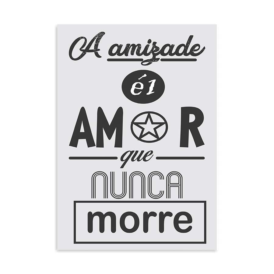 Placa Decorativa A Amizade é um Amor que Nunca Morre | Shopee Brasil