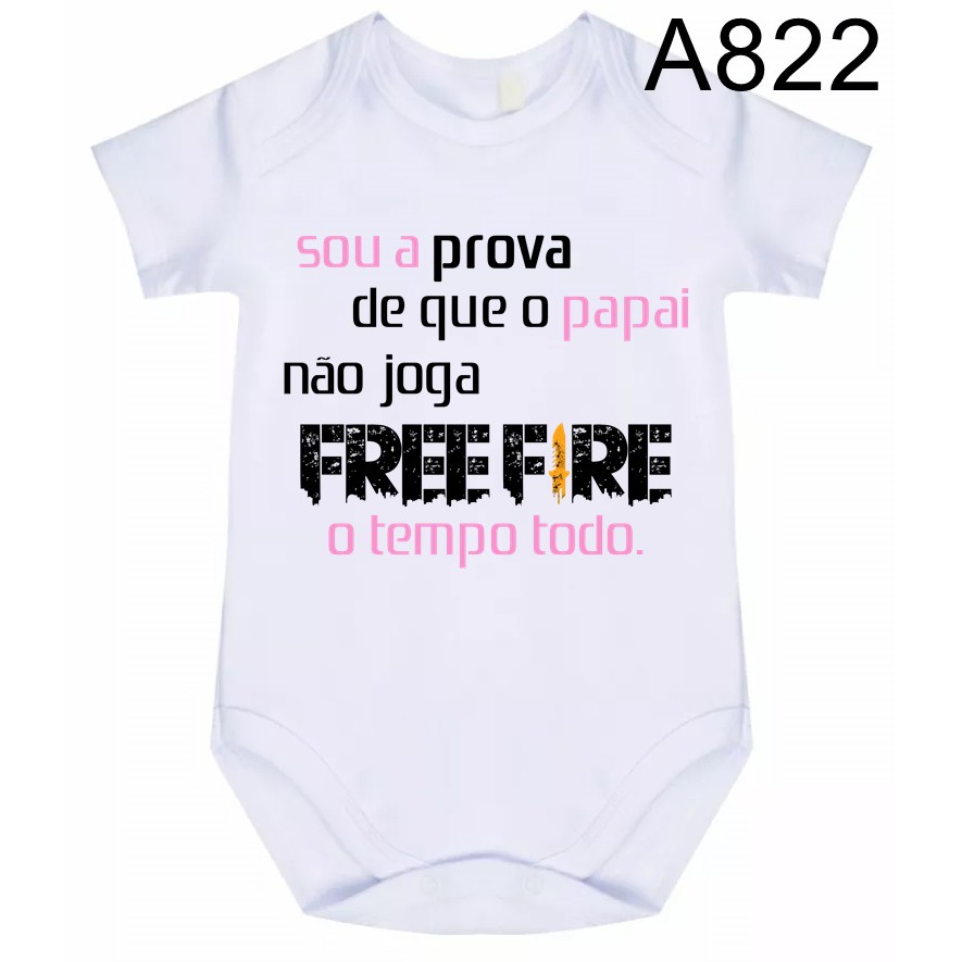 Body Sou A Prova Que O Papai Não Joga Free Fire O Tempo Todo Com Nome na  Camiseteria S.A.