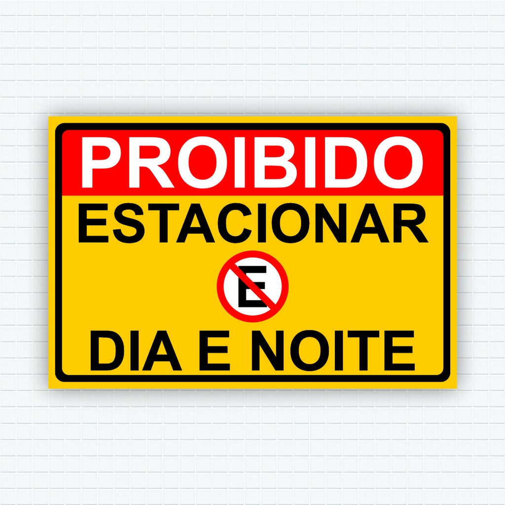 Placa Proibido Estacionar Garagem 24 Horas Entrada E Saída De Veículos 30x20cm Shopee Brasil 