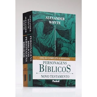 Box 2 Livros | Personagens Bíblicos | Antigo e Novo Testamento | Alexander Whyte