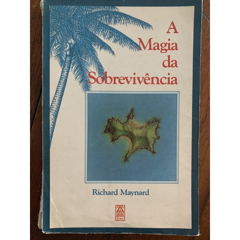 Livro A Magia da Sobrevivência