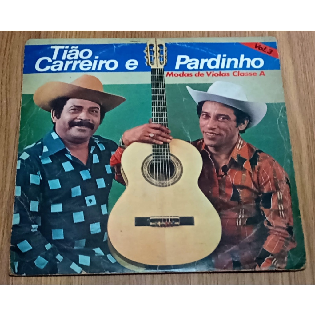 LP Disco Vinil Tião Carreiro E Pardinho - Modas De Viola Classe A ...