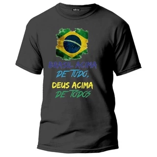 Camisa Frase Brasil Acima De Tudo Deus Acima De Todos Personalizada