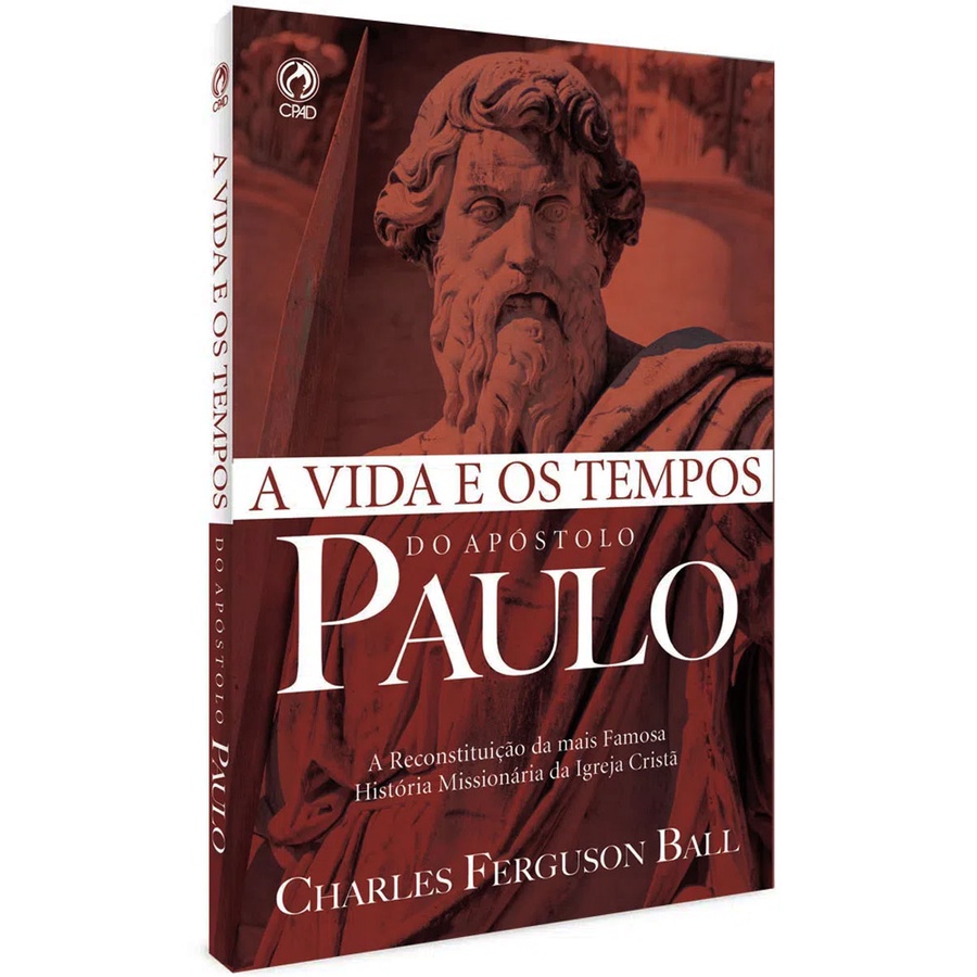 Livro A Vida E Os Tempos Do Apóstolo Paulo - Editora CPAD | Shopee Brasil