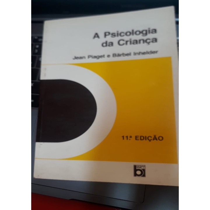 A Psicologia da Crian a autor Jean Piaget Barbel Inhelder Shopee