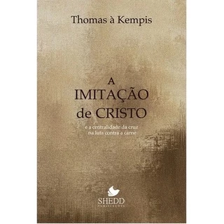A Imitação De Cristo - Thomas Kempis Editora Shedd em Oferta na Shopee